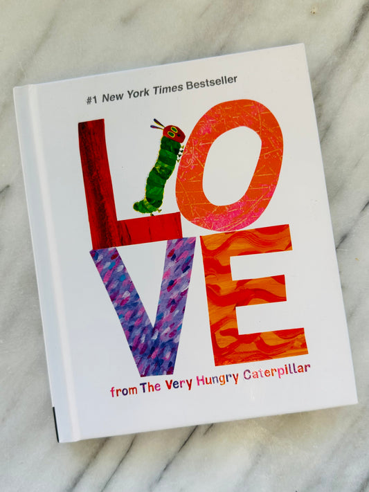 LOVE (from the Very Hungry Caterpillar) Board Book