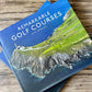Remarkable Golf Courses Book by Ian Spragg