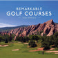 Remarkable Golf Courses Book by Ian Spragg